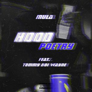 Hood Poetry (feat. Tommy Boi Wayne) [Explicit]