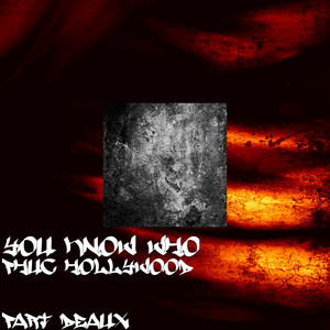 Phuc Hollywood Part Deaux (Explicit)