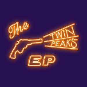 Twin Peaks (Explicit)