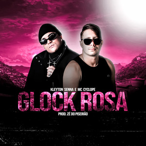 Glock Rosa (Explicit)