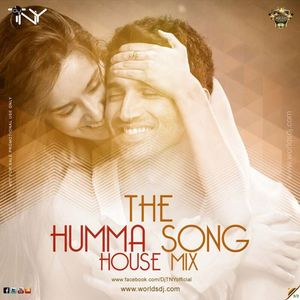 The Humma Song - Dj TNY (House Mix)