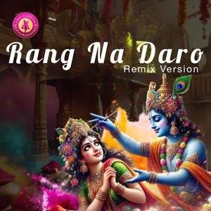 Rang Na Daro (Remix)
