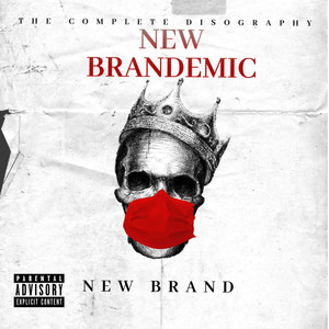 New Brandemic: The Complete Discography (Explicit)