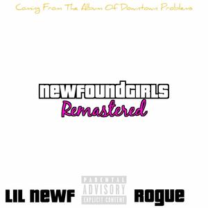 NewFoundGirls (feat. R0gue) (Remastered|Explicit)