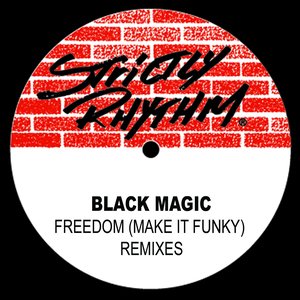 Freedom [Make It Funky] Remixes