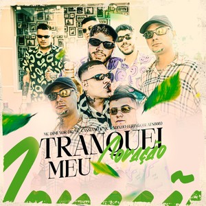 Tranquei Meu Coração (Explicit)