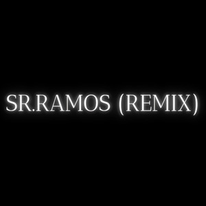 SR.RAMOS (Explicit)