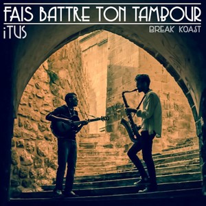Fais Battre Ton Tambour (Original Mix)
