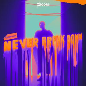 Never Break Down (Instrumental)