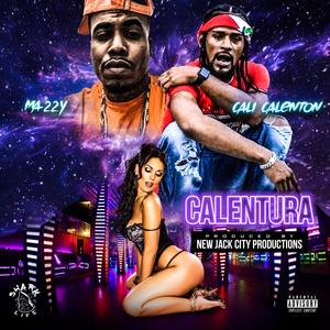 Calentura (feat. Cali Calenton & MA22Y) (Explicit)