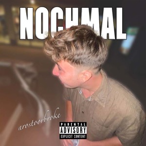 Nochmal (Explicit)