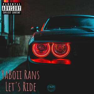 Let's Ride (Explicit)