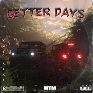 Better Days (Explicit)