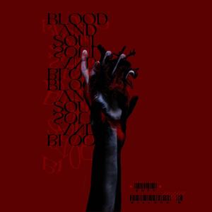 Blood & Soul (feat. Zofy) [Explicit]