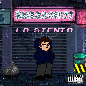 Lo Siento (Explicit)
