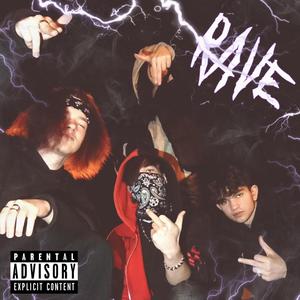 RAVE (feat. Katsu, aidelkaa & AWATAR) [Explicit]