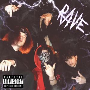 RAVE (feat. Katsu, aidelkaa & AWATAR) (Explicit)