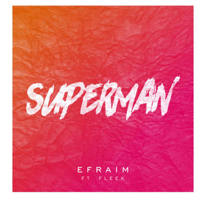 Superman (feat. Fleek)