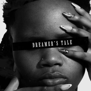 Dreamer's Tale (Explicit)