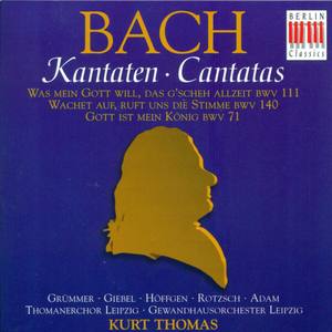 Johann Sebastian Bach: Cantatas - BWV 71, 111, 140