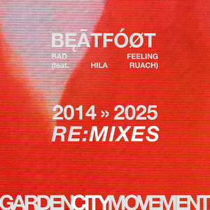 Bad Feeling (BĘÃTFÓØT Remix|Explicit)