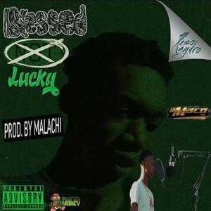 Blessed Not Lucky (Explicit)