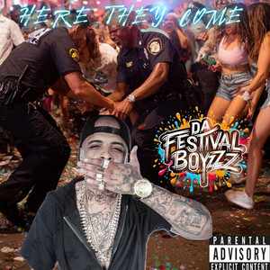 Here They Come (Explicit)