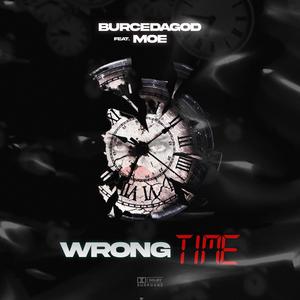 Wrong time (feat. 14mafiaMoe) [Explicit]