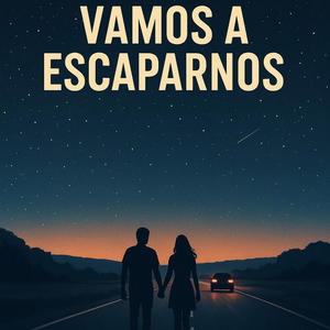 Vamos a Escaparnos