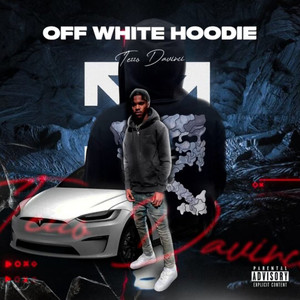 Off White Hoodie (Explicit)