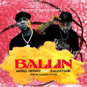 BALLIN (feat. Killa Kyleon) (Explicit)