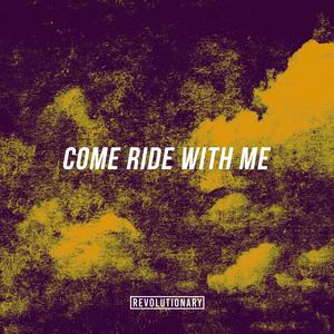 Come Ride with Me (Explicit)