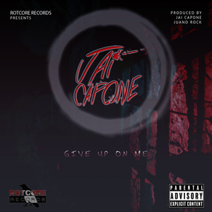 Give up on Me (Explicit)