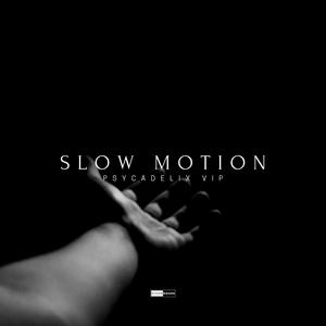 SLOW MOTION (VIP)