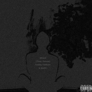 Ghost (feat. Sxnsxi, Teddy Taliban & Boïd) (Explicit)