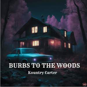 Burbs to the Woods (Explicit)