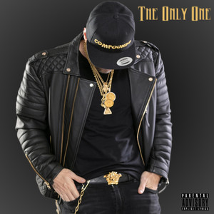 The Only One (Explicit)