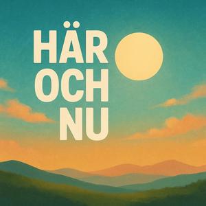 Här och Nu