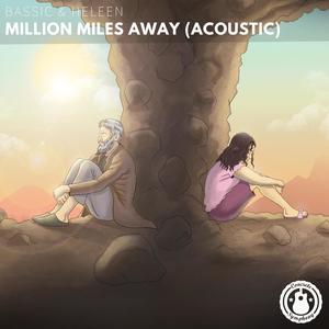 Million Miles Away (Acoustic)