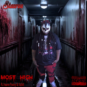 Most High (feat. Insane Poetry & Xzibit) [Explicit]