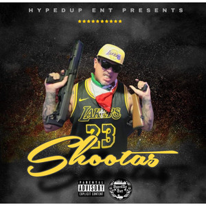 Shootas (Explicit)