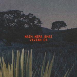 MAIN MERA BHAI (Explicit)