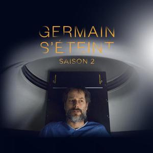 Germain s'éteint (Original Motion Picture Soundtrack)