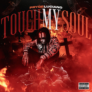 Touch My Soul (Explicit)