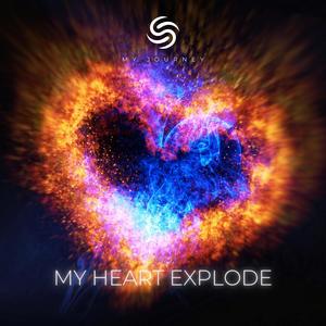 My Heart Explode (Extended Version)