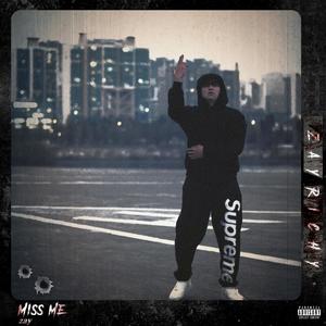 Miss Me (Explicit)