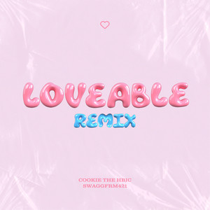 Loveable (Remix) [Explicit]