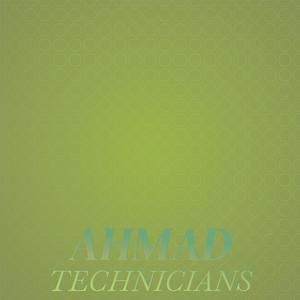 Ahmad Technicians