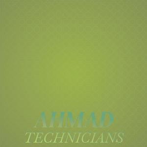 Ahmad Technicians