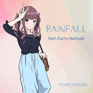 Rainfall (feat. 夏色花梨)